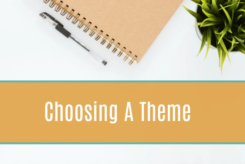 choosing a theme 