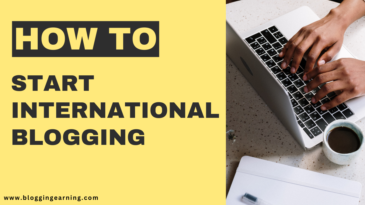 How to start international blogging