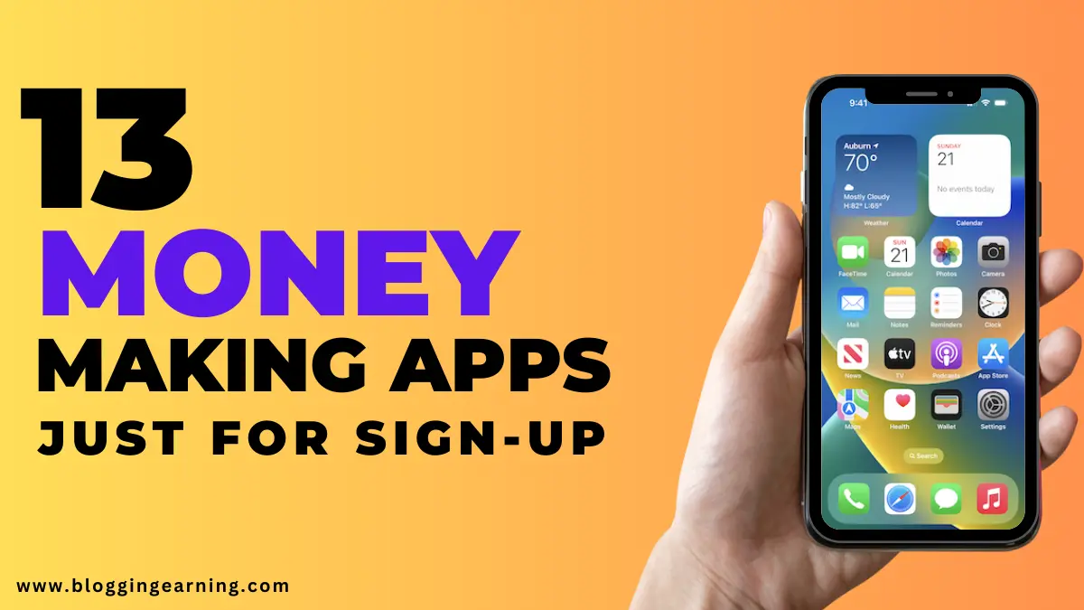 13 money making apps just for singup